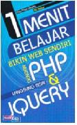 Cover Buku 1 Menit Bikin Web Sendiri dengan PHP & jQuery
