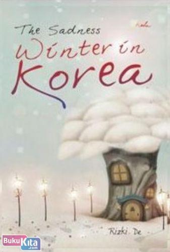 Cover Buku The Sadness Winter in Korea