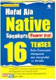 Cover Buku Hafal Ala Native Speakers 16 Tenses