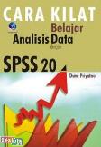Cara Kilat Belajar Analisis Data dengan SPSS 20