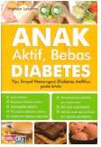 Cover Buku Anak Aktif, Bebas Diabetes
