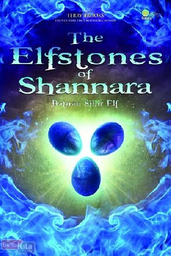 Cover Buku The Elfstones of Shannara - Batuan Sihir Elf