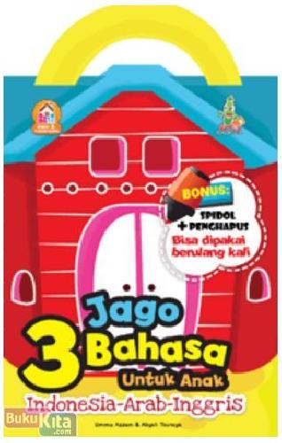 Cover Buku Jago 3 Bahasa Untuk Anak (Indonesia-Arab-Inggris)