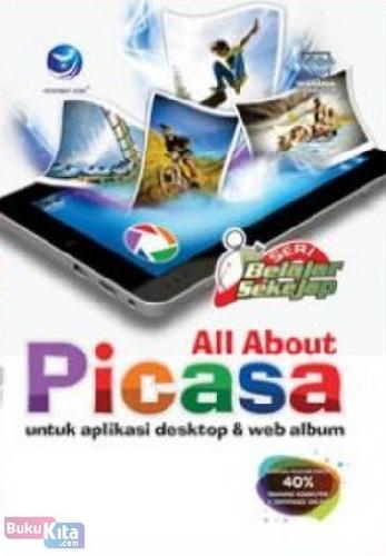 Cover Buku SBS : All About Picasa untuk Aplikasi Desktop & Web Album