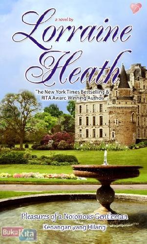 Cover Buku Kenangan yang Hilang - Pleasures of a Notorious Gentleman