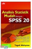 Analisis Statistik Mudah dengan SPSS 20