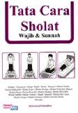 Cover Buku Tata Cara Sholat Lengkap Wajib & Sunnah