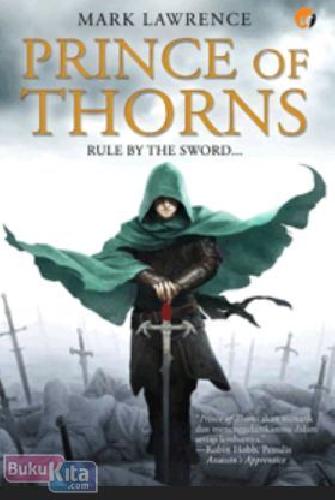 Cover Buku Prince Of Thorns - Rule By The Sword