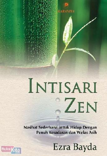 Cover Buku Intisari Zen: Nasihat Sederhana Untuk Hidup...