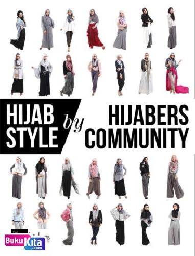Cover Buku HIJAB STYLE BY HIJABERS COMMUNITY: THE OFFICIAL BOOK OF HIJABERS COMMUNITY (Disc 50%)