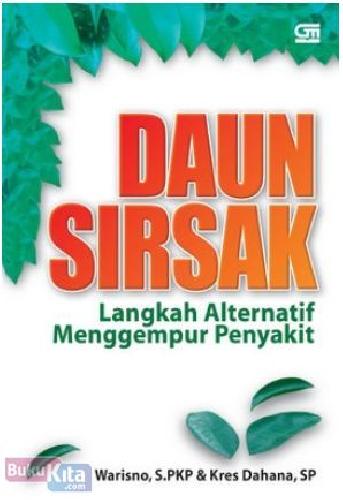 Buku Daun Sirsak : Langkah Alternatif Menggempur Penyakit | Bukukita