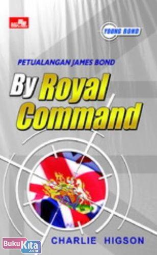 Cover Buku Petualangan James Bond : By Royal command