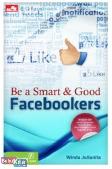 Be a Smart Good Facebookers