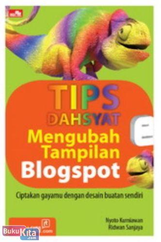 Cover Buku Tips Dahsyat Mengubah Tampilan Blogspot