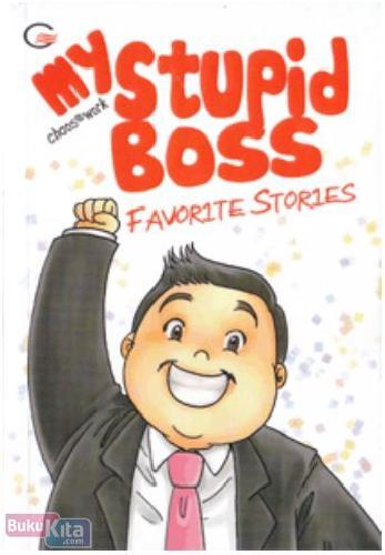 Cover Buku My Stupid Boss Favorite Stories#3 (Promo Best Book)