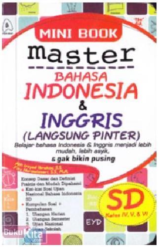 Cover Buku Mini Book Master Bahasa Indonesia & Inggris (Langsung pinter) SD Kelas IV, V & VI
