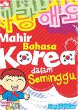 Mahir Bahasa Korea dalam Seminggu