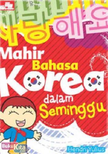 Cover Buku Mahir Bahasa Korea dalam Seminggu