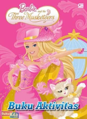Cover Buku Barbie and the Three Musketeers - Buku Aktivitas