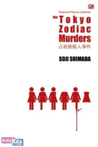 Cover Buku The Tokyo Zodiac Murders - Pembunuhan Zodiac Tokyo
