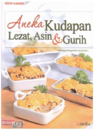 Cover Buku Aneka Kudapan Lezat, Asin, & Gurih Food Lovers
