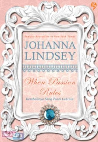 Cover Buku When Passion Rules : Kembalinya Sang Putri Lubinia