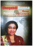 Cover Buku Mengabdi Bangsa Bersama Presiden Megawati