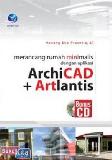 Merancang Rumah Minimalis dengan Aplikasi ArchiCAD+Artlantis