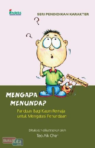 Cover Buku Mengapa Menunda? Panduan bagi kaum remaja untuk mengatasi penundaan.