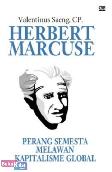 Herbert Marcuse, Perang Semesta Melawan Kapitalisme Global