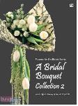 A Bridal Bouquet Collection 2