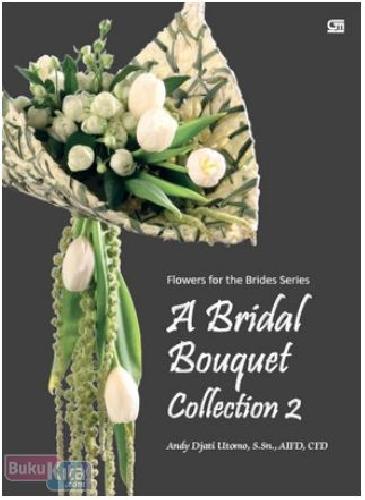 Cover Buku A Bridal Bouquet Collection 2