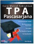 Cover Buku Cara Wahid Taklukkan TPA Pascasarjana