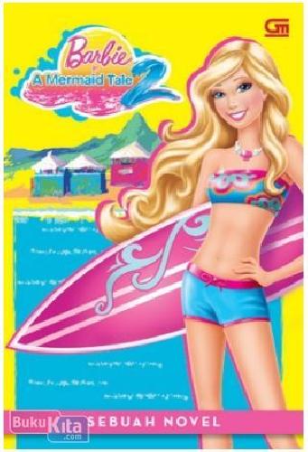 Cover Buku Barbie in a Mermaid Tale 2 : Sebuah Novel