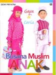 Cover Buku Gaya & Ceria : Busana Muslim Anak