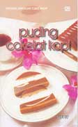 Cover Buku Produk Andalan Cake Shop : Puding Cokelat Kopi