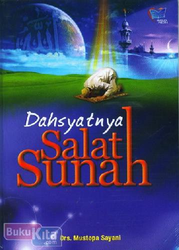 Cover Dahsyatnya Salat Sunah BK