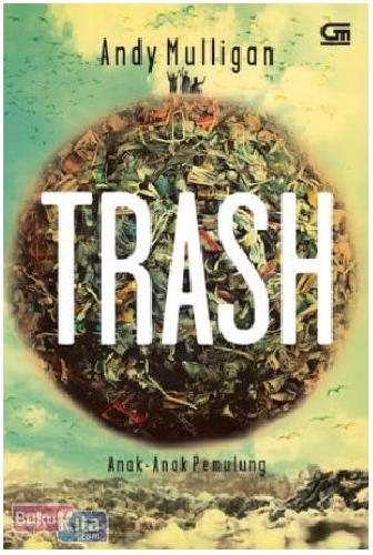 Cover Buku Trash : Anak-Anak Pemulung