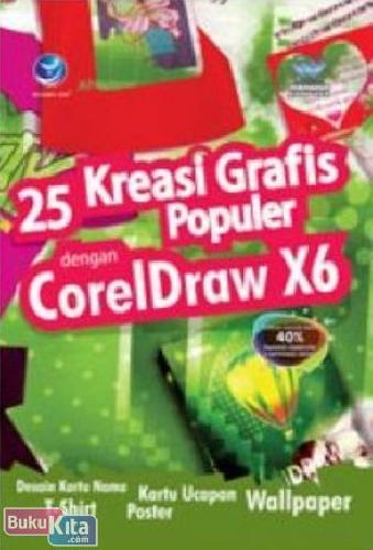 Cover Buku 25 Kreasi Grafis Populer dengan CorelDraw X6