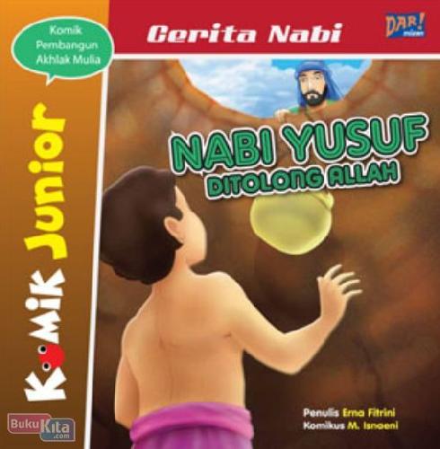 Cover Buku Komik Junior : Nabi Yusuf Ditolong Allah