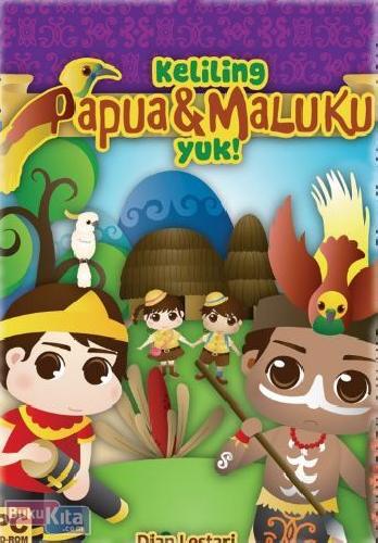 Cover Buku CD Keliling Nusantara - Keliling Papua & Maluku Yuk!