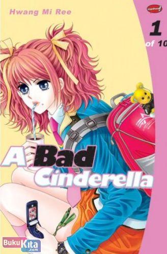 Cover Buku A Bad Cinderella 01