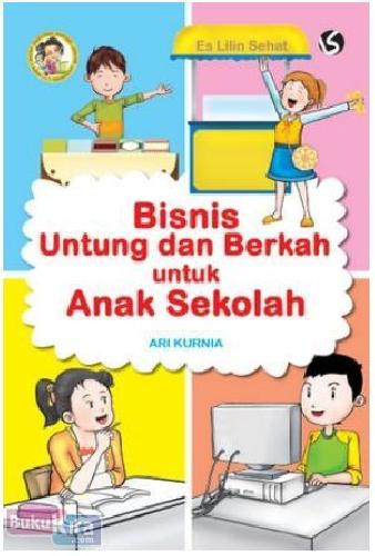 Cover Buku Bisnis Untung dan Berkah untuk Anak Sekolah