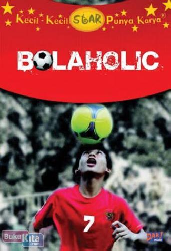 Cover Buku Kkpk Star : Bolaholic