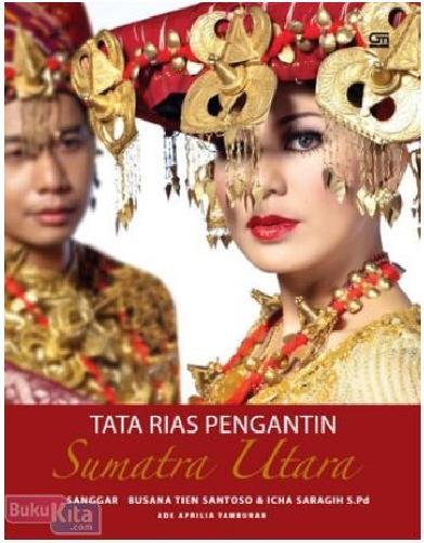 Cover Buku Tata Rias Pengantin Sumatra Utara