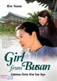Girl from Busan : Catatan Cinta Kim Sun Kyu
