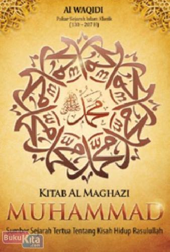 Cover Buku Kitab Al Maghazi Muhammad