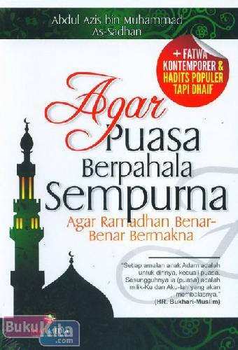 Cover Buku Agar Puasa Berpahala Sempurna : Agar Ramadhan Benar-Benar Bermakna