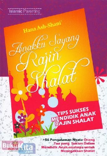 Cover Buku Anakku Sayang Rajin Shalat