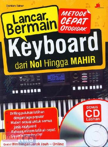 Cover Buku Lancar Bermain Keyboard dari Nol hingga Mahir